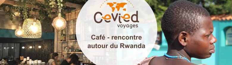 Café-rencontre autour du Rwanda – 21 mars
